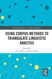 cover of the book Using Corpus Methods to Triangulate Linguistic Analysis