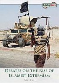 cover of the book Debates On The Rise Of Islamist Extremism