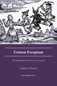 cover of the book Crimen Exceptum: The English Witch Prosecution In Context