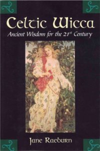 cover of the book Celtic Wicca : ancient wisdom for the 21st century