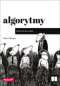 cover of the book Algorytmy. Ilustrowany przewodnik