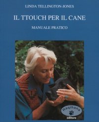 cover of the book Il Metodo Tellington per il cane (Manuale Pratico)