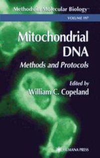 cover of the book Mitochondrial DNA: Methods and Protocols