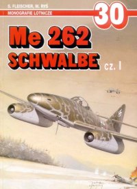 cover of the book Me-262 Messerschmitt Schwalbe