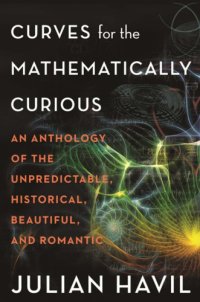 cover of the book Curves for the Mathematically Curious