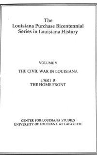 cover of the book Louisiana Purchase Bicentennial Series Volume 5b: The Home Front