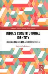 cover of the book India’s constitutional identity : ideological beliefs and preferences