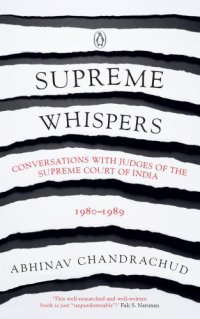 cover of the book Supreme whispers. Supre Court judges 1980-90