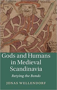 cover of the book Gods and Humans in Medieval Scandinavia: Retying the Bonds