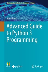 cover of the book Advanced Guide To Python 3 Programming