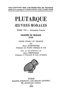 cover of the book Plutarque: Œuvres morales. Tome VII, 1ère partie: Traités 27-36