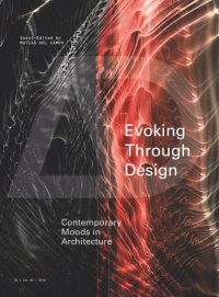 cover of the book Evoking Through Design Contemporary Moods in Architecture