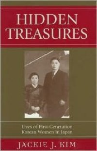 cover of the book Hidden Treasures: Lives of First-Generation Korean Women in Japan