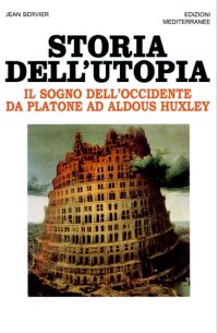 cover of the book Storia dell’utopia: Il sogno dell’Occidente da Platone ad Aldous Huxley