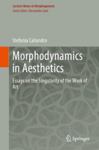 cover of the book Morphodynamics in Aesthetics - Essays on the Singularity of the Work of Art