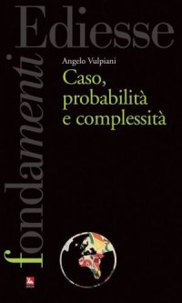 cover of the book Caso, probabilità e complessità