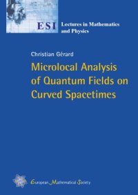 cover of the book Microlocal Analysis of Quantum Fields on Curved Spacetimes