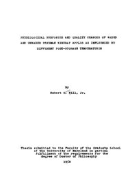 cover of the book Physiological responses and quality changes of waxed and unwaxed Stayman winesap apples as influenced by different post-storage temperatures