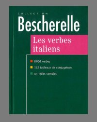 cover of the book Les verbes italiens (numérisation améliorée, avec possibilité de recherche dans le texte)