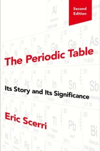 cover of the book The Periodic Table: Its Story And Its Significance