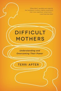 cover of the book Difficult Mothers