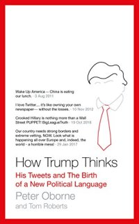 cover of the book How Trump Thinks: His Tweets and the Birth of a New Political Language