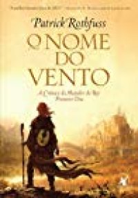 cover of the book O Nome do Vento (A Crônica do Matador do Rei, #1)