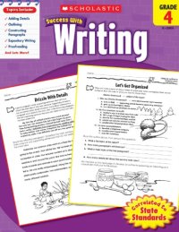 cover of the book Scholastic Success With Writing Grade 4