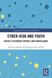 cover of the book Cyber-Risk And Youth: Digital Citizenship, Privacy And Surveillance