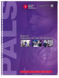 cover of the book PALS Suporte Avancado de Vida em Pediatria