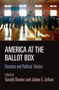 cover of the book America at the Ballot Box: Elections and Political History