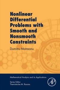 cover of the book Nonlinear Differential Problems with Smooth and Nonsmooth Constraints