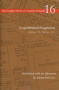 cover of the book Unpublished Fragments (Spring 1885-Spring 1886)