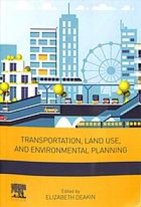 cover of the book Transportation, land use, and environmental planning