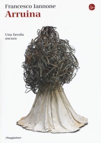 cover of the book Arruina. Una favola oscura