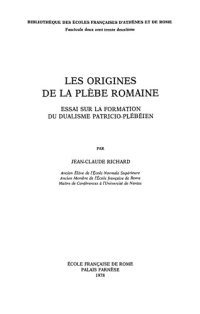 cover of the book Les origines de la plèbe romaine: Essai sur la formation du dualisme patricio-plébéien