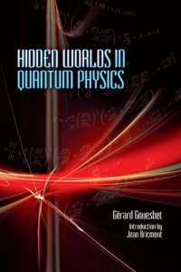 cover of the book Hidden Worlds in Quantum Physics.