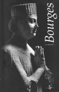 cover of the book Bourges - La cathédrale (éd. Zodiaque)