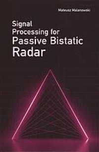 cover of the book Signal Processing for Passive Bistatic Radar