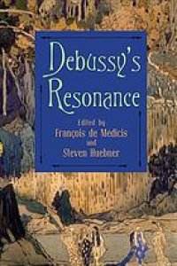 cover of the book Debussy’s Resonance