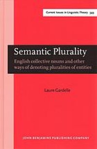 cover of the book Semantic Plurality: English Collective Nouns and Other Ways of Denoting Pluralities of Entities