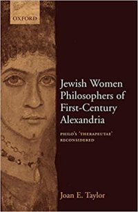 cover of the book Jewish women philosophers of first-century Alexandria : Philo’s "Therapeutae" reconsidered