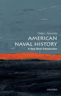 cover of the book American Naval History: A Very Short Introduction (Very Short Introductions)