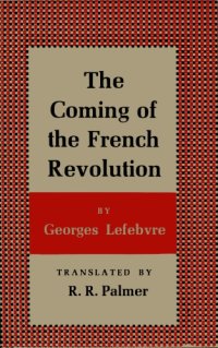 cover of the book The Coming Of The French Revolution