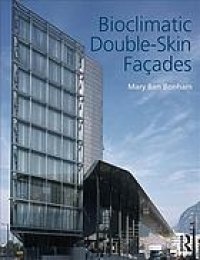 cover of the book Bioclimatic Double-Skin Façades