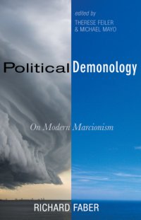 cover of the book Political demonology : on modern Marcionism