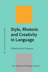 cover of the book Style, rhetoric and creativity in language : in memory of Walter (Bill) Nash (1926-2015)