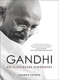 cover of the book Gandhi : an illustrated biography