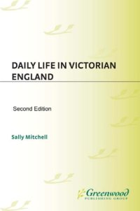 cover of the book Daily Life In Victorian England