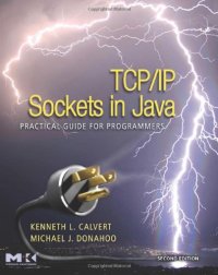 cover of the book TCP-IP sockets in Java : practical guide for programmers